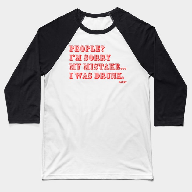 People? My mistake 06 Baseball T-Shirt by Thomber